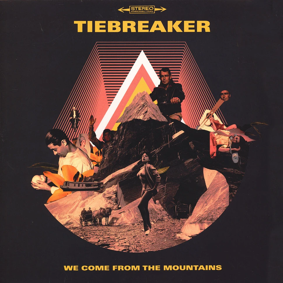 Tiebreaker - We Come From The Mountains