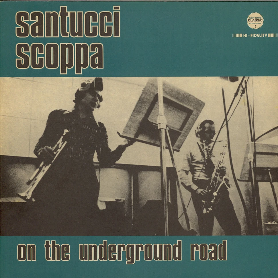 Cicci Santucci - Enzo Scoppa - On The Underground Road