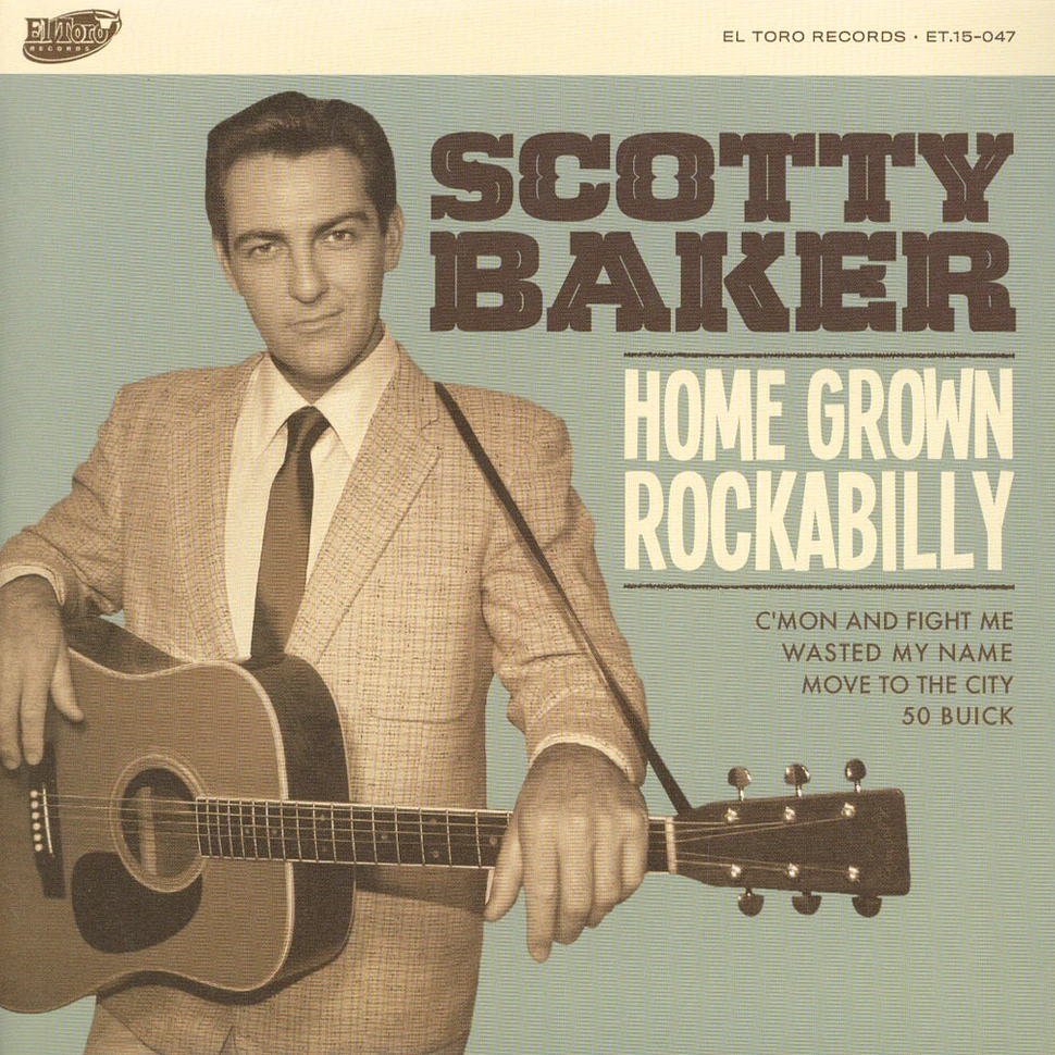 Scotty Baker - Home Grown Rockabilly
