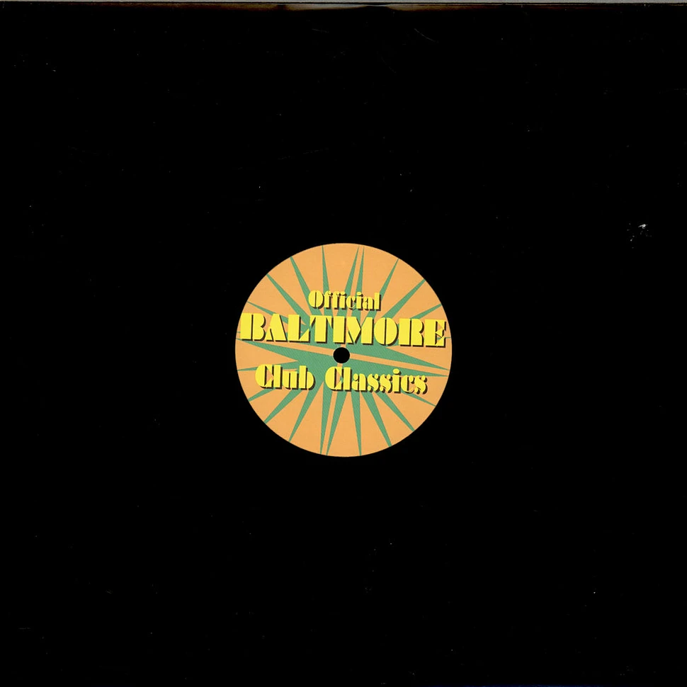 DJ Technics - Official Baltimore Club Classics Vol. 3
