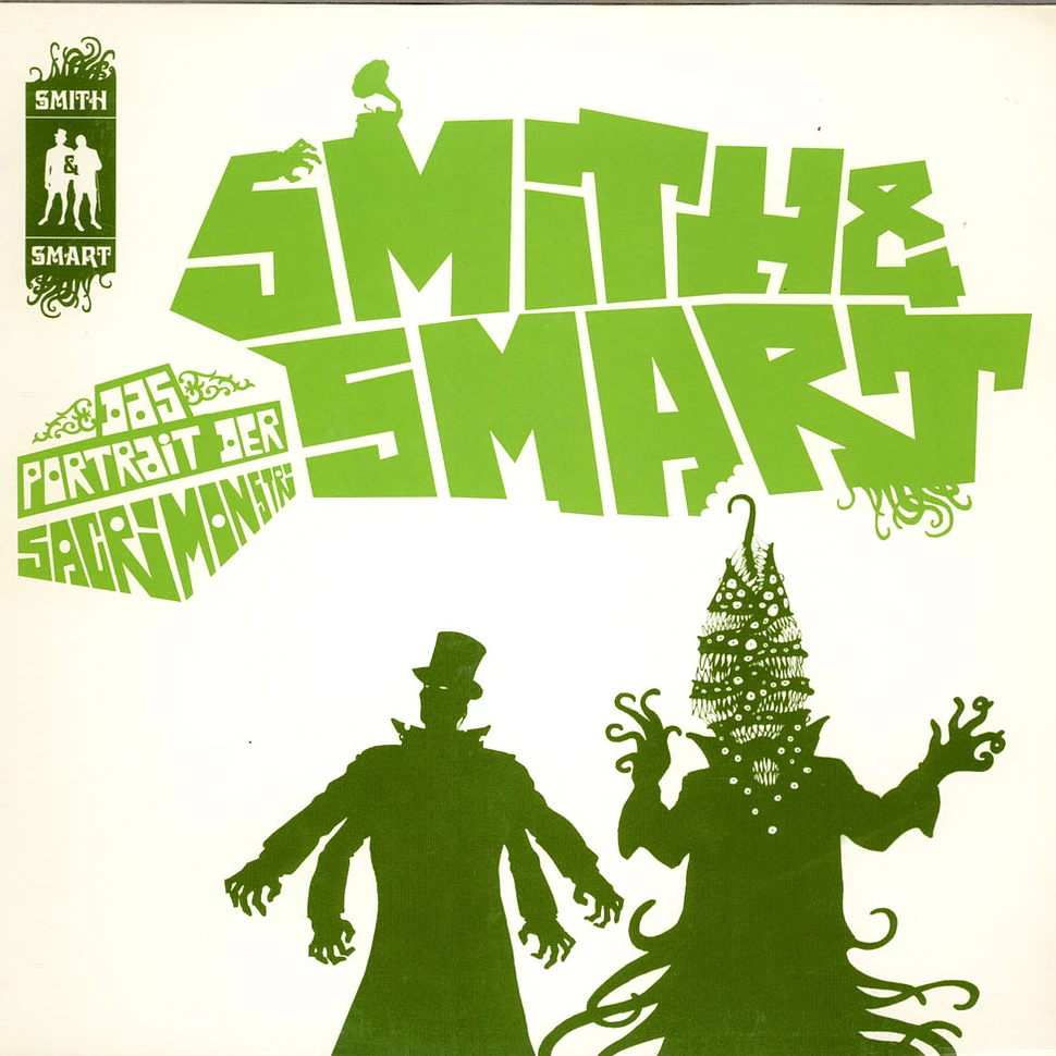 Smith & Smart - Das Portrait Der Sacri Monstri