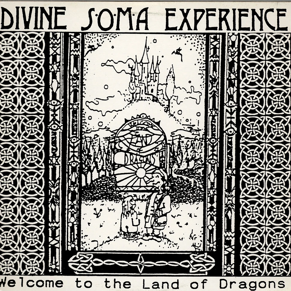 Divine Soma Experience - Welcome To The Land Of Dragons