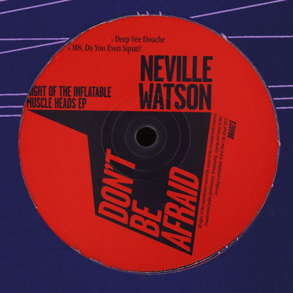 Neville Watson - Night Of The Inflatable Muscle Heads