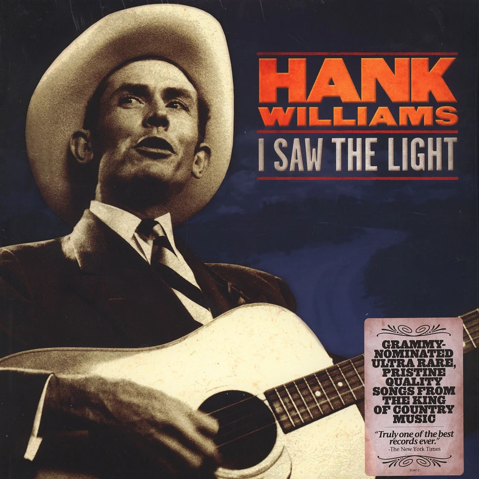 Hank Williams - I Saw The Light: The Unreleased Recordings