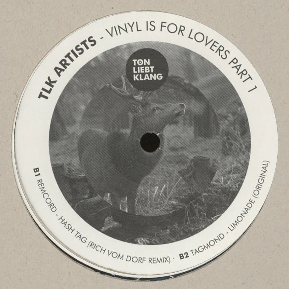 TLK Artists - Vinyl Is For Lovers Part 1