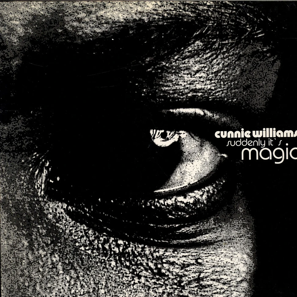 Cunnie Williams - Suddenly It's Magic