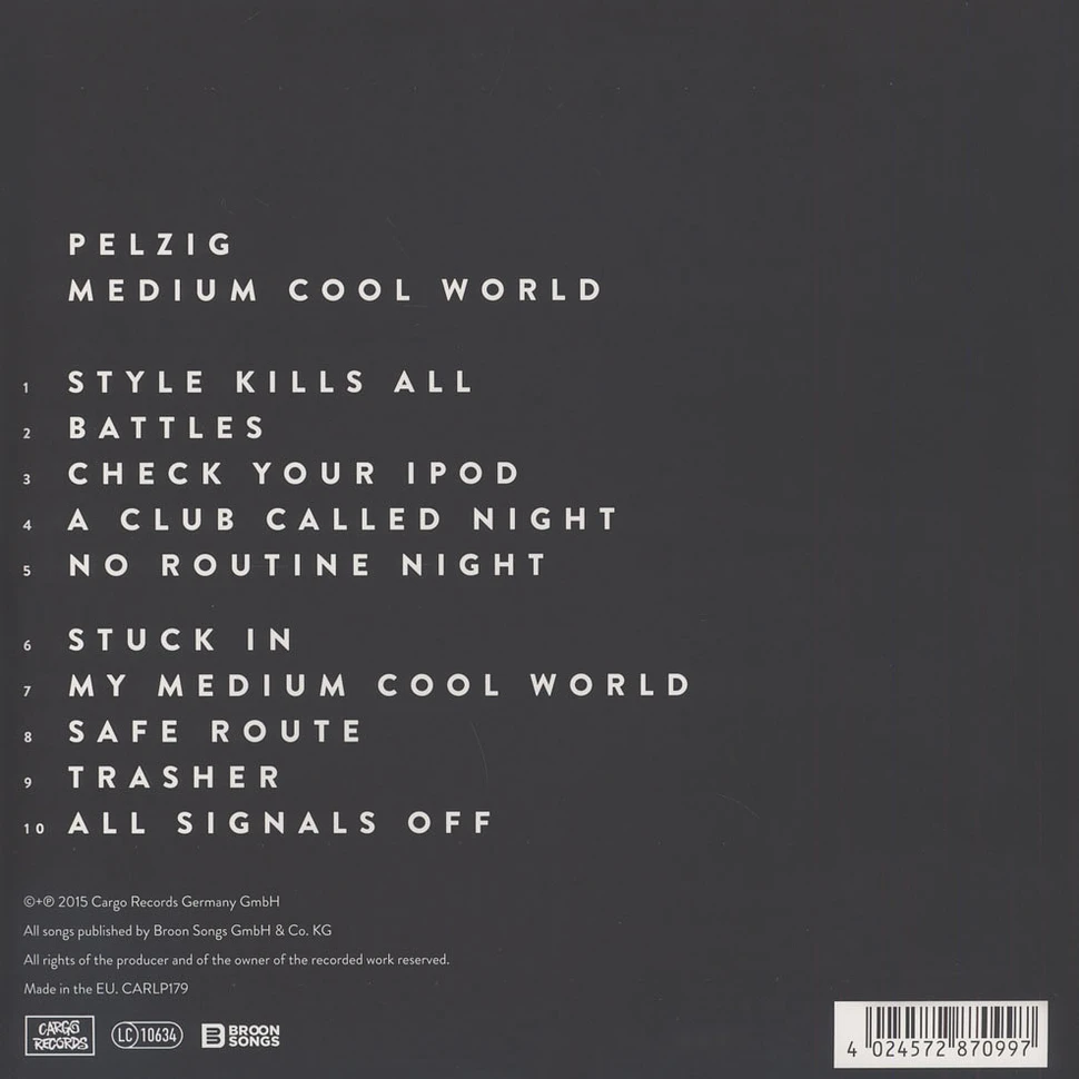 Pelzig - Medium Cool World