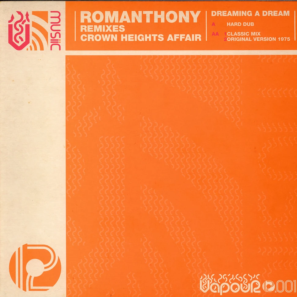 Crown Heights Affair - Dreaming A Dream (Romanthony Remixes)