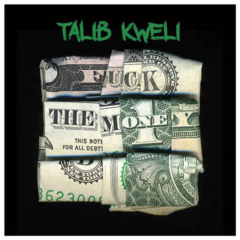 Talib Kweli - Fuck The Money