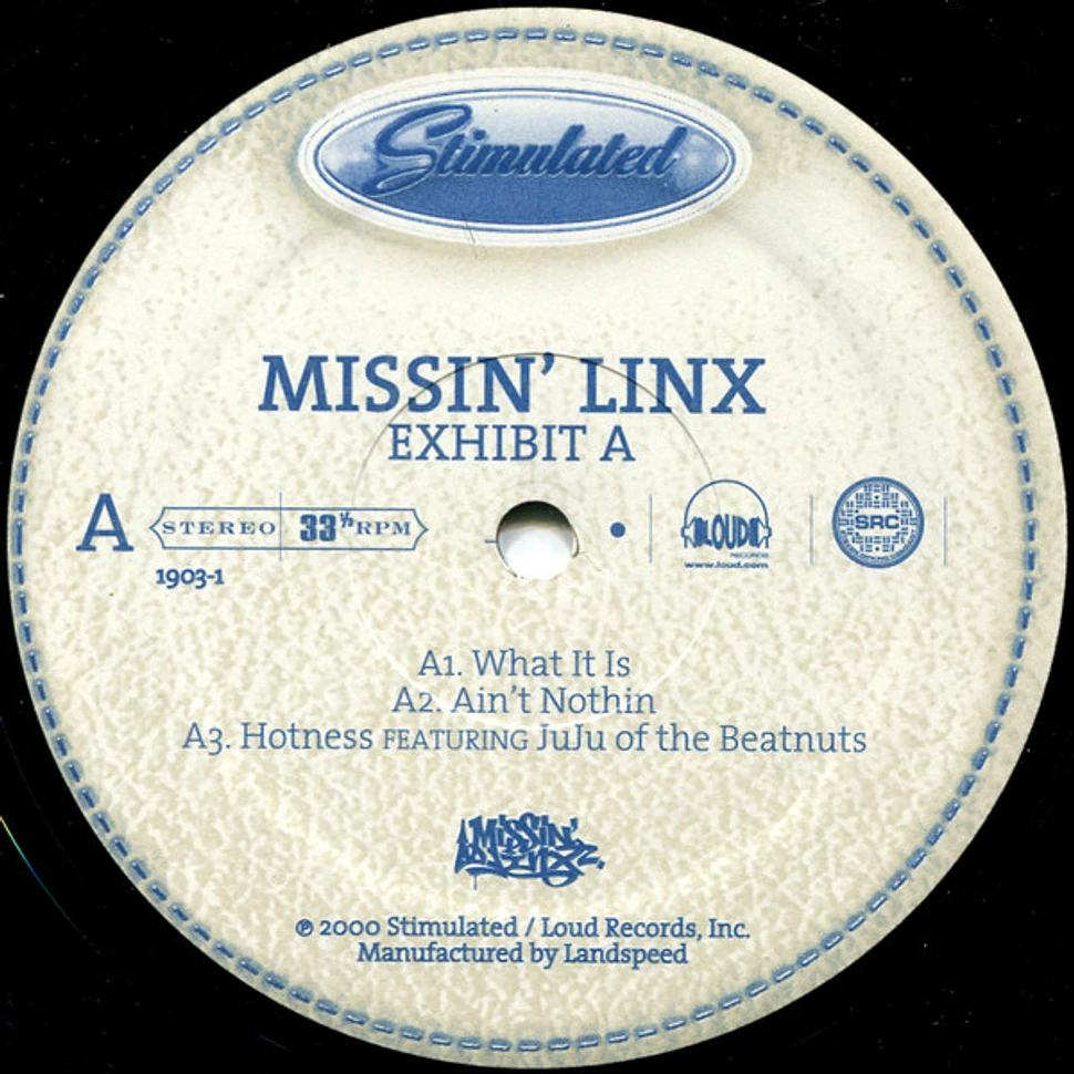 Missin' Linx - Exhibit A