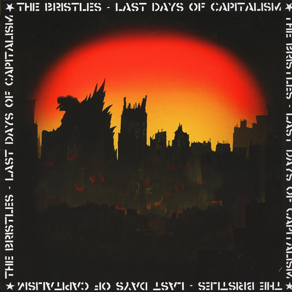 The Bristles - Last Days Of Capitalism