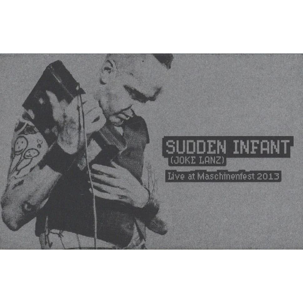 Sudden Infant - Live At Maschinenfest 2013