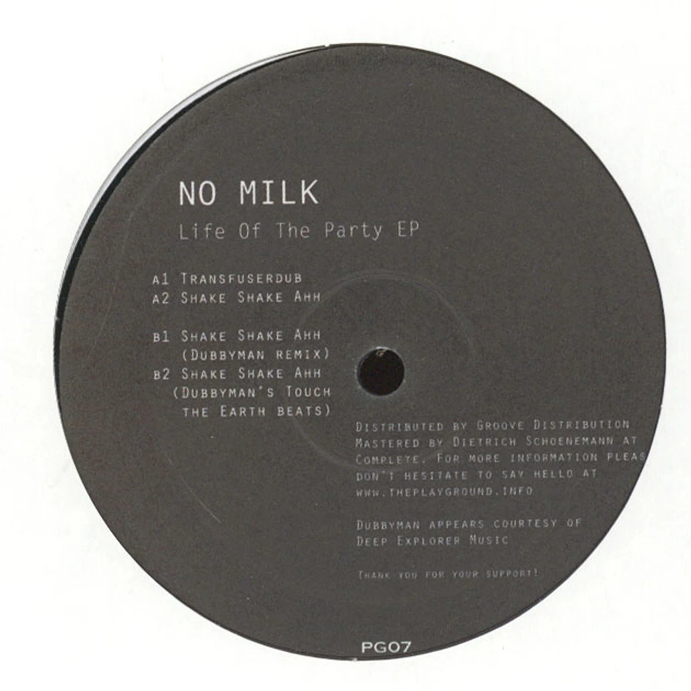 No Milk - Life Of The Party EP