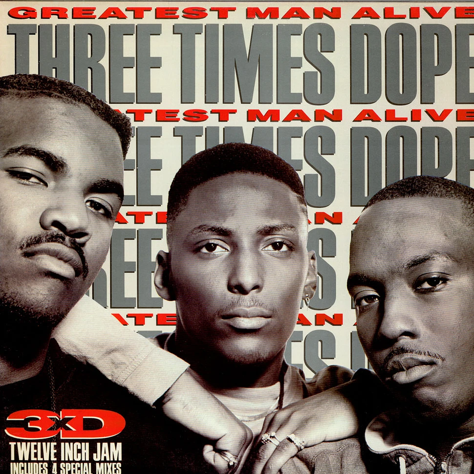 Three Times Dope - Greatest Man Alive
