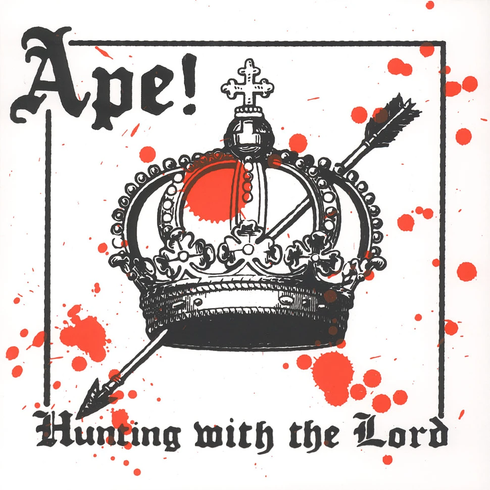 Ape! - Hunting With The Lord
