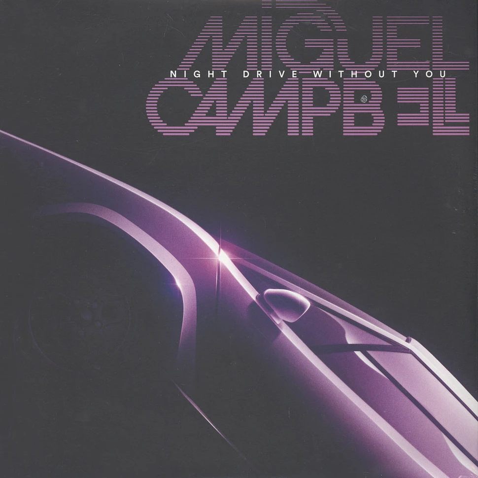 Miguel Campbell - Night Drive Without You