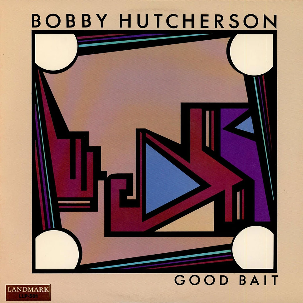 Bobby Hutcherson - Good Bait