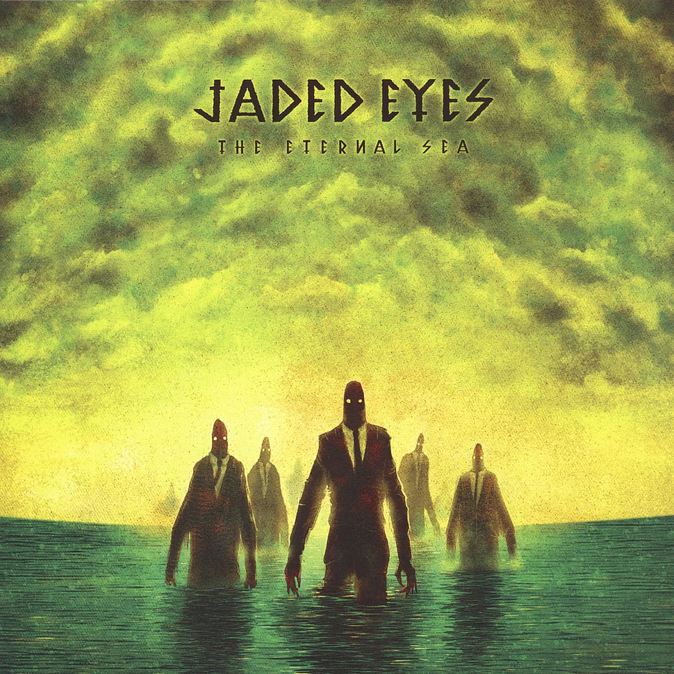 Jaded Eyes - The Eternal Sea