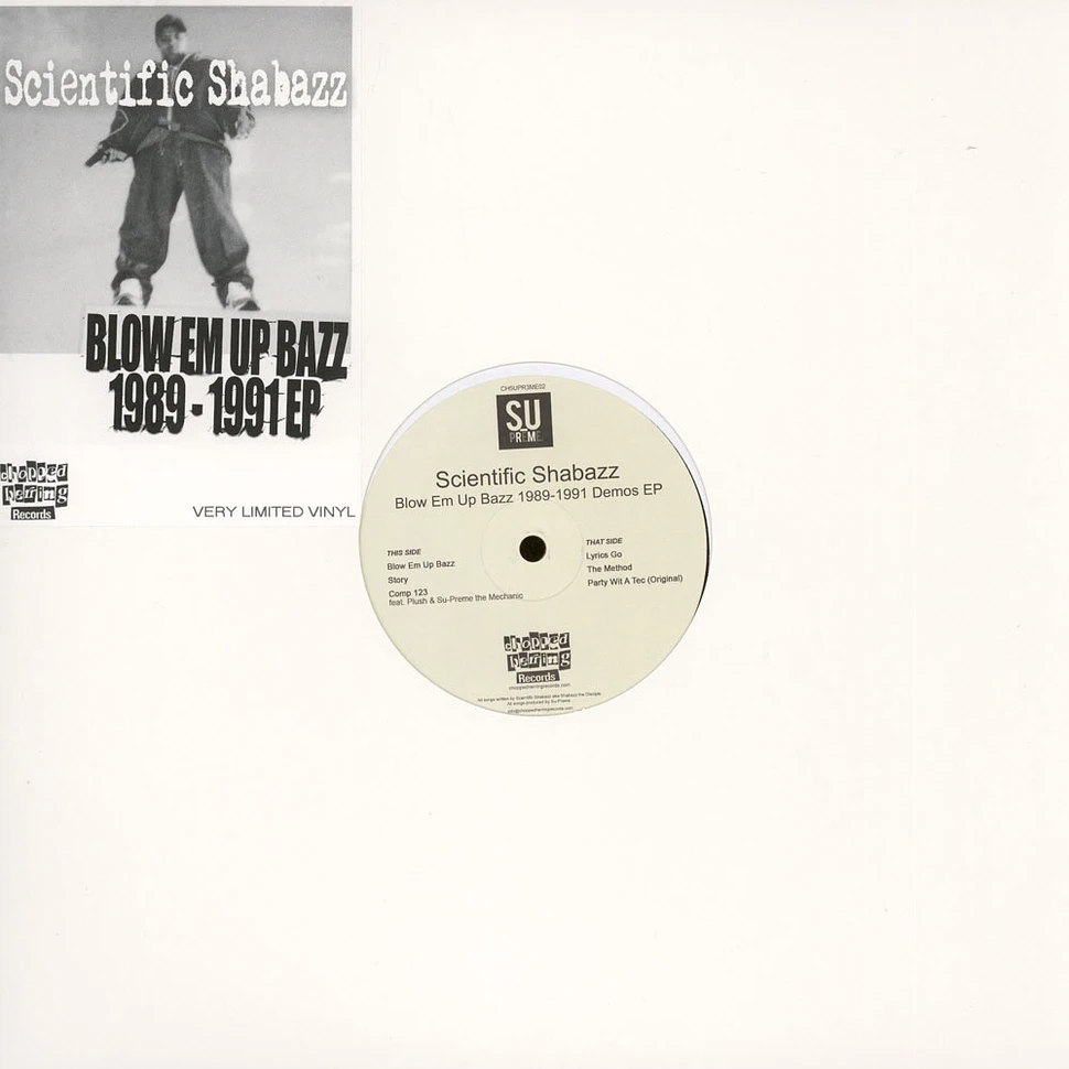 Scientific Shabazz (Shabazz The Disciple) - Blow Em Up Bazz 1989-1991 Demos EP