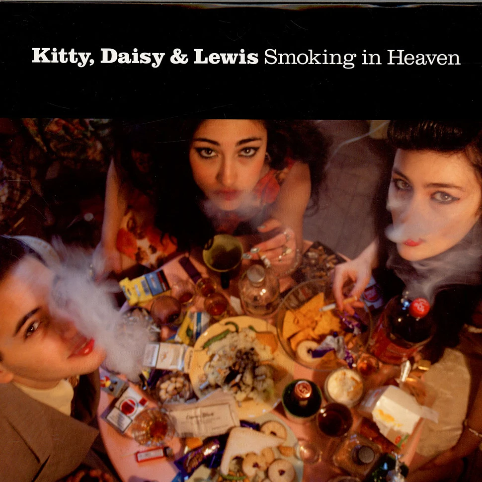 Kitty, Daisy & Lewis - Smoking In Heaven