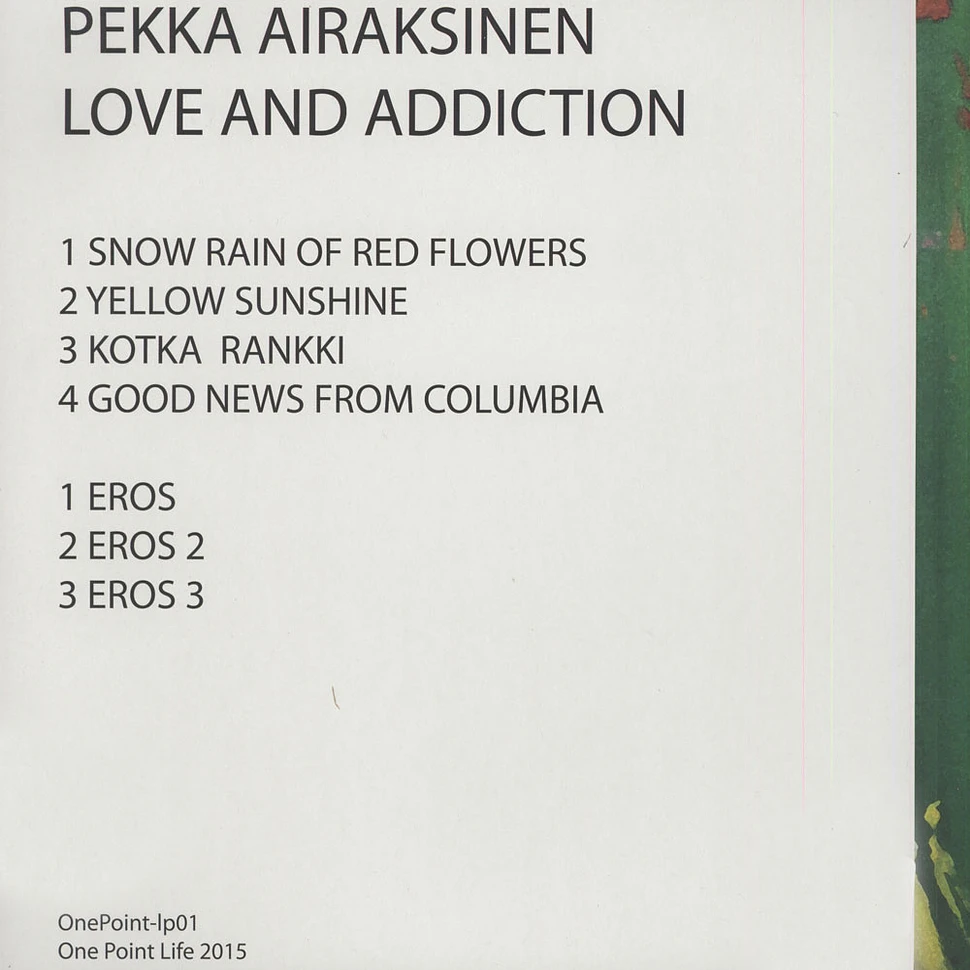 Pekka Airaksinen - Love And Addiction