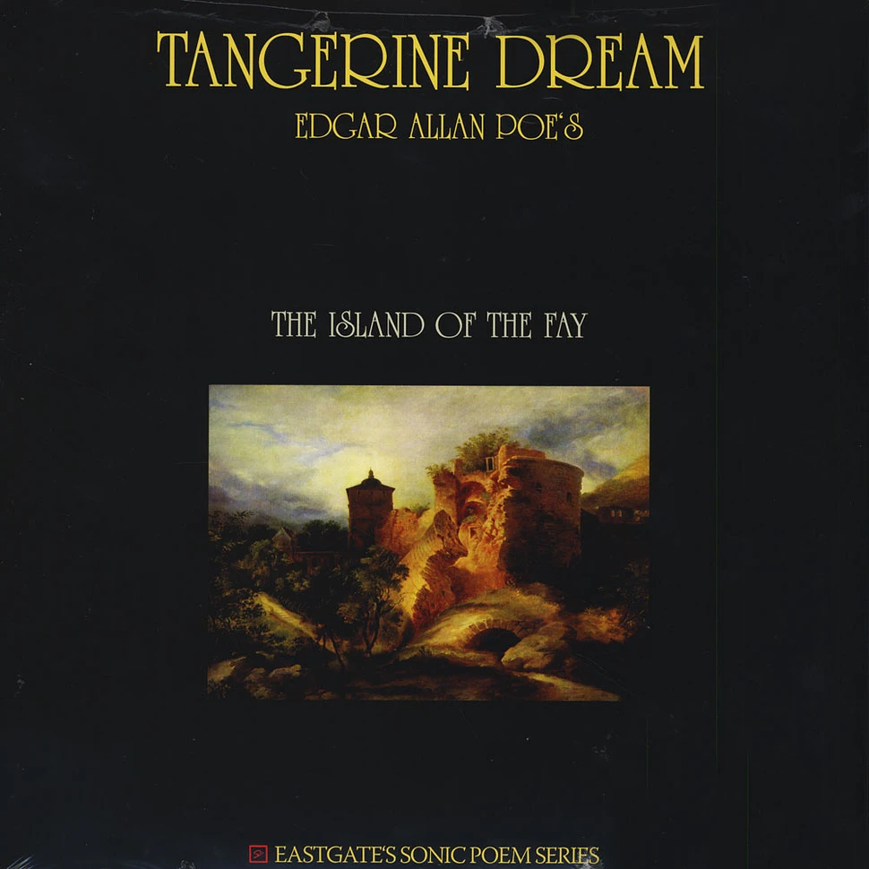 Tangerine Dream - Edgar Allen Poe's The Island Of The Fay