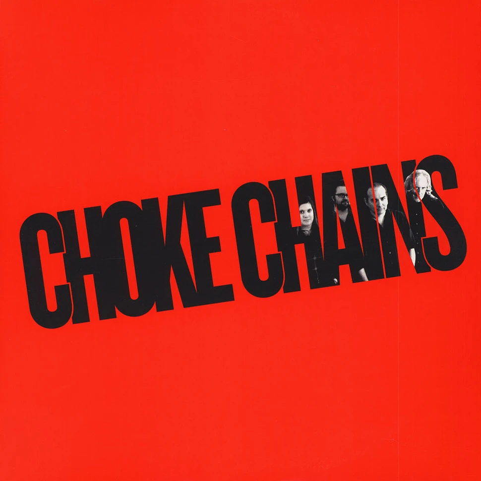 Choke Chains - Choke Chains