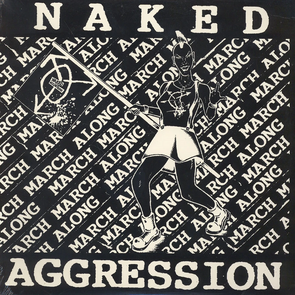 Naked Agression - March March Along