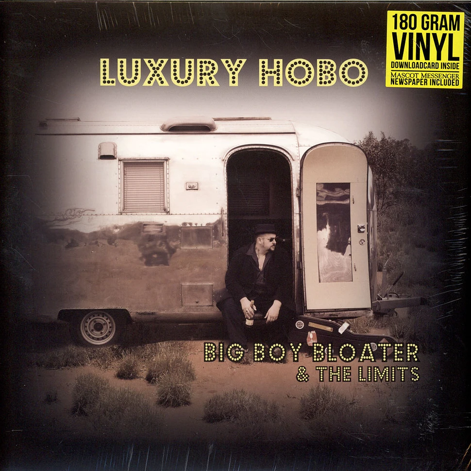 Big Boy Bloater & The Limits - Luxury Hobo