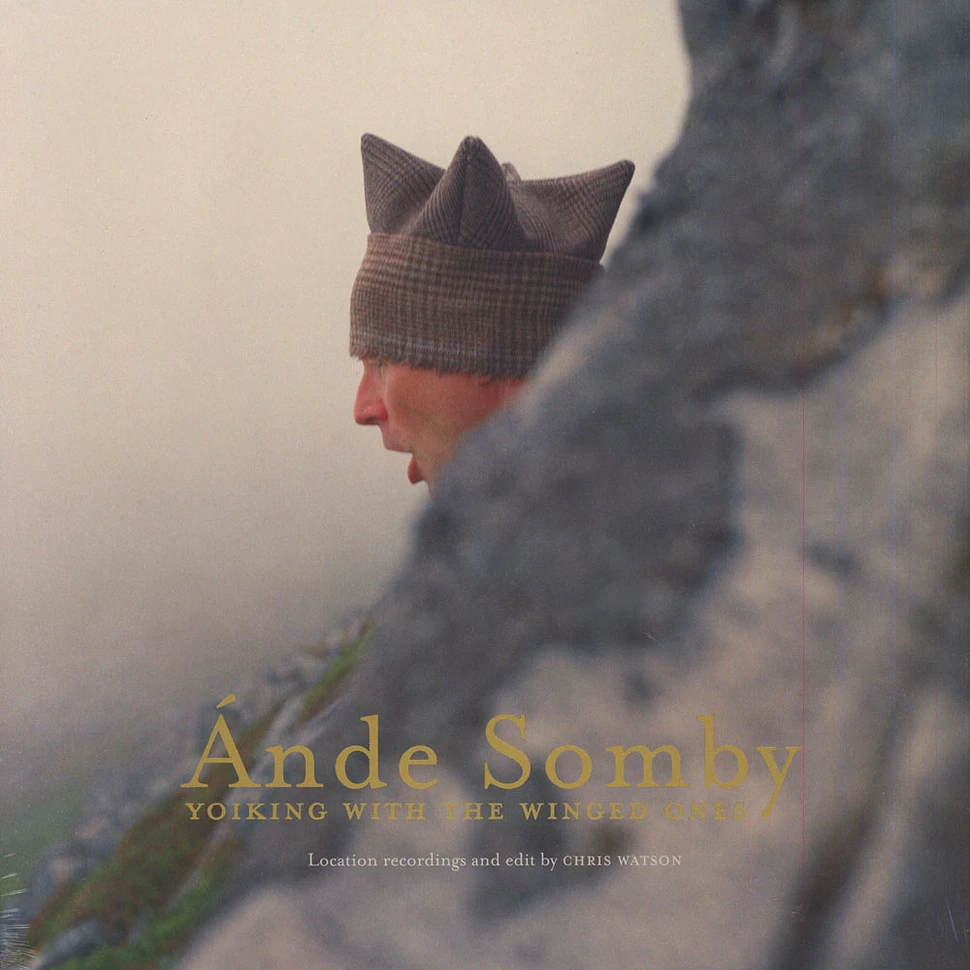 Ande Somby - Yoiking With The Winged Ones