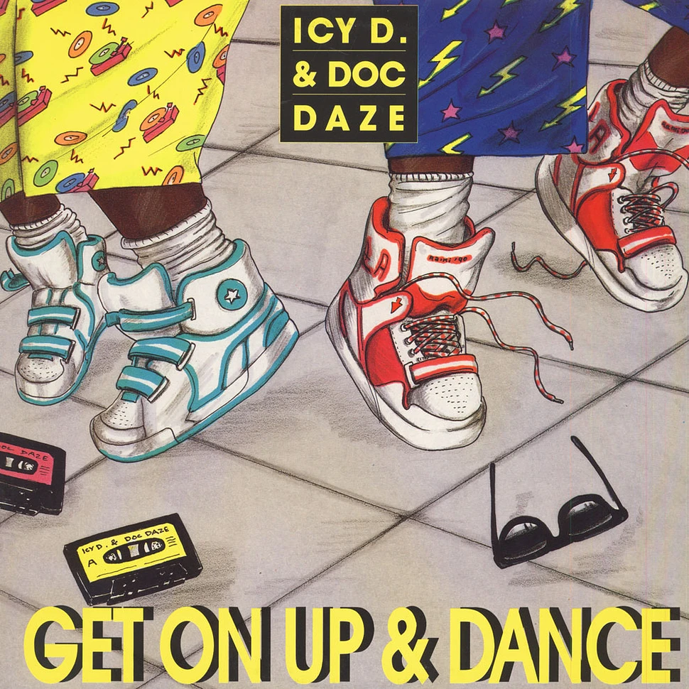 Icy D. & Doc Daze - Get On Up & Dance