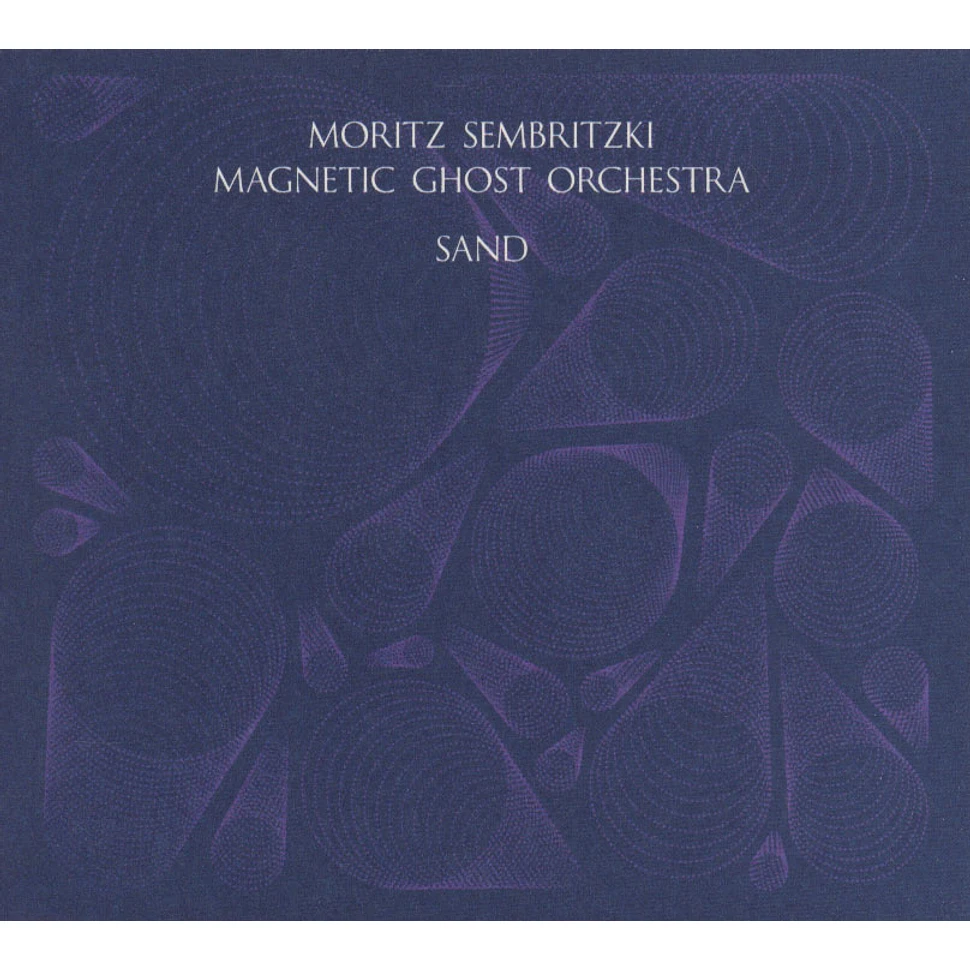 Moritz Sembritzki Magnetic Ghost Orchestra - Sand