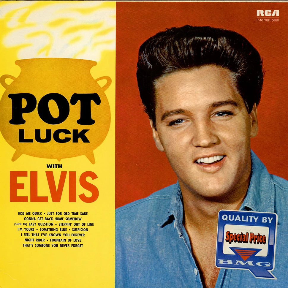 Elvis Presley - Pot Luck