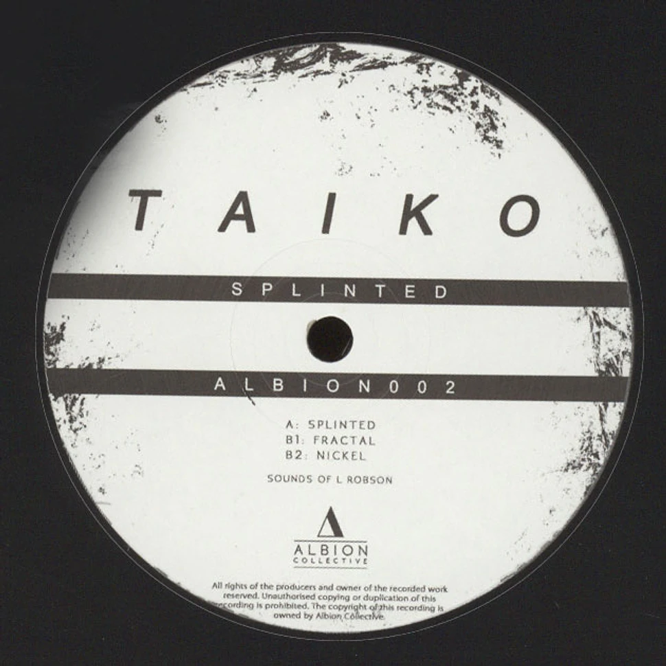 Taiko - Splinted