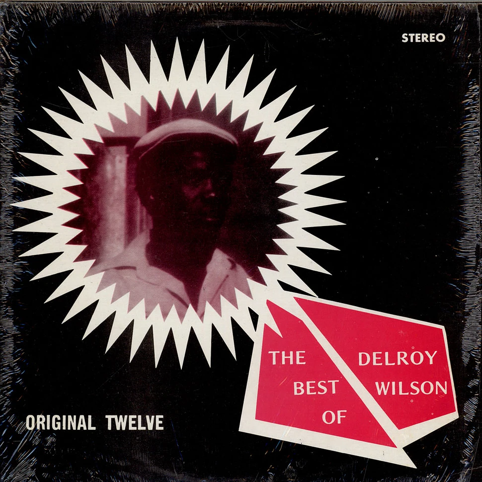 Delroy Wilson - The Best Of Delroy Wilson (Original Twelve)