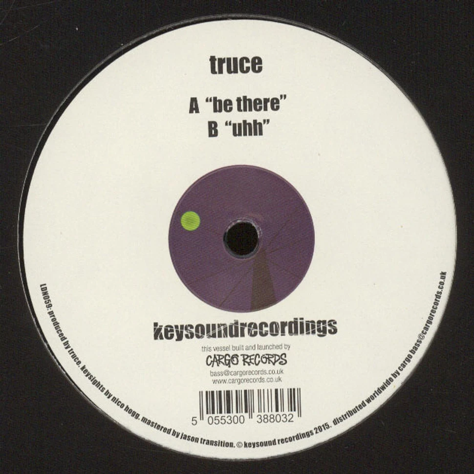 Truce - Be There / Uhh