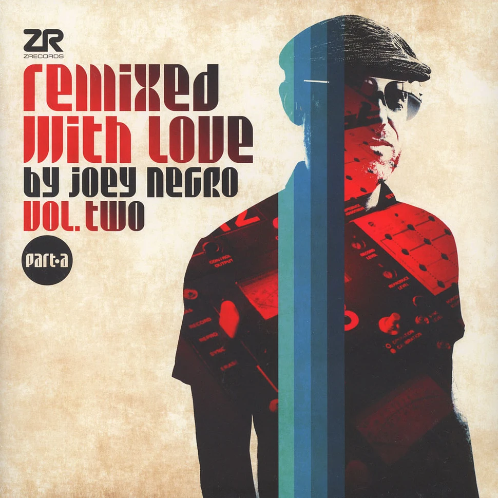 Joey Negro - Remixed With Love Volume 2 Part A