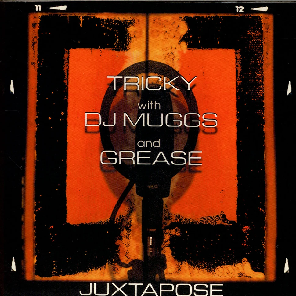 Tricky with DJ Muggs and Dame Grease - Juxtapose