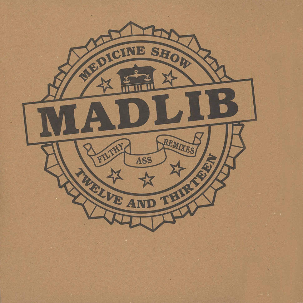 Madlib - Medicine Show Volume 12 & 13 - Filthy Ass Remixes