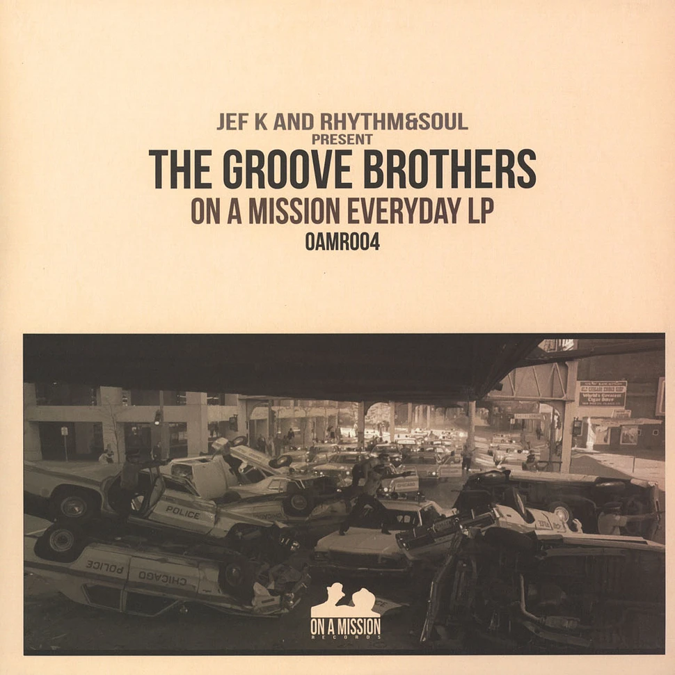 Jef K & Rhythm & Soul present The Groove Brothers - On A Mission Everyday