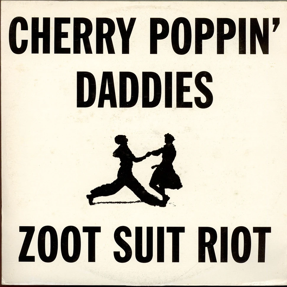 Cherry Poppin' Daddies - Zoot Suit Riot