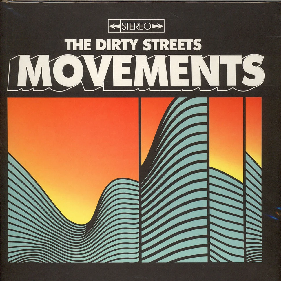 Dirty Streets - Movements