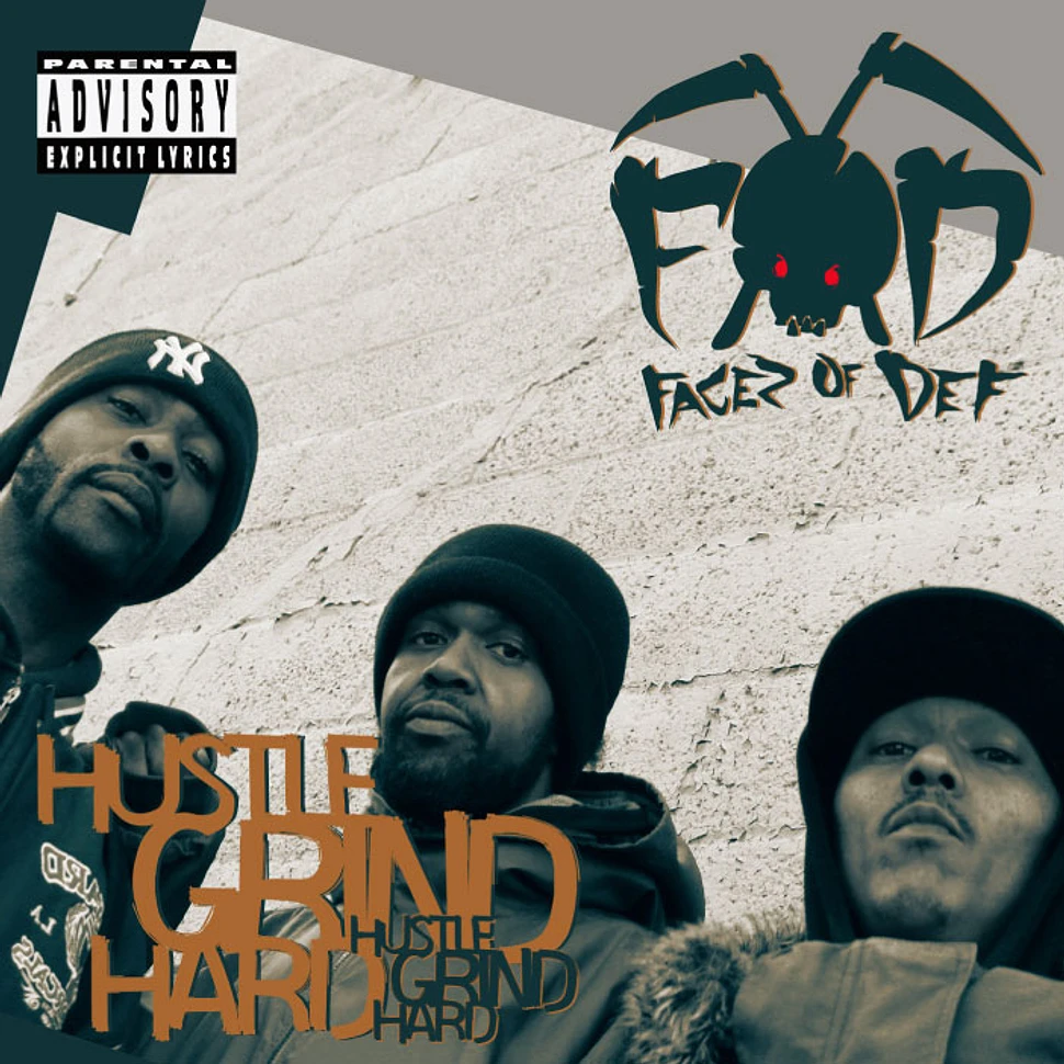 F.O.D (Facez Of Def) - Hustle Grind Hard EP