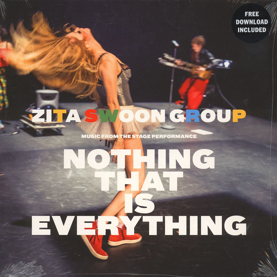 Zita Swoon Group - Nothing That Is Everything