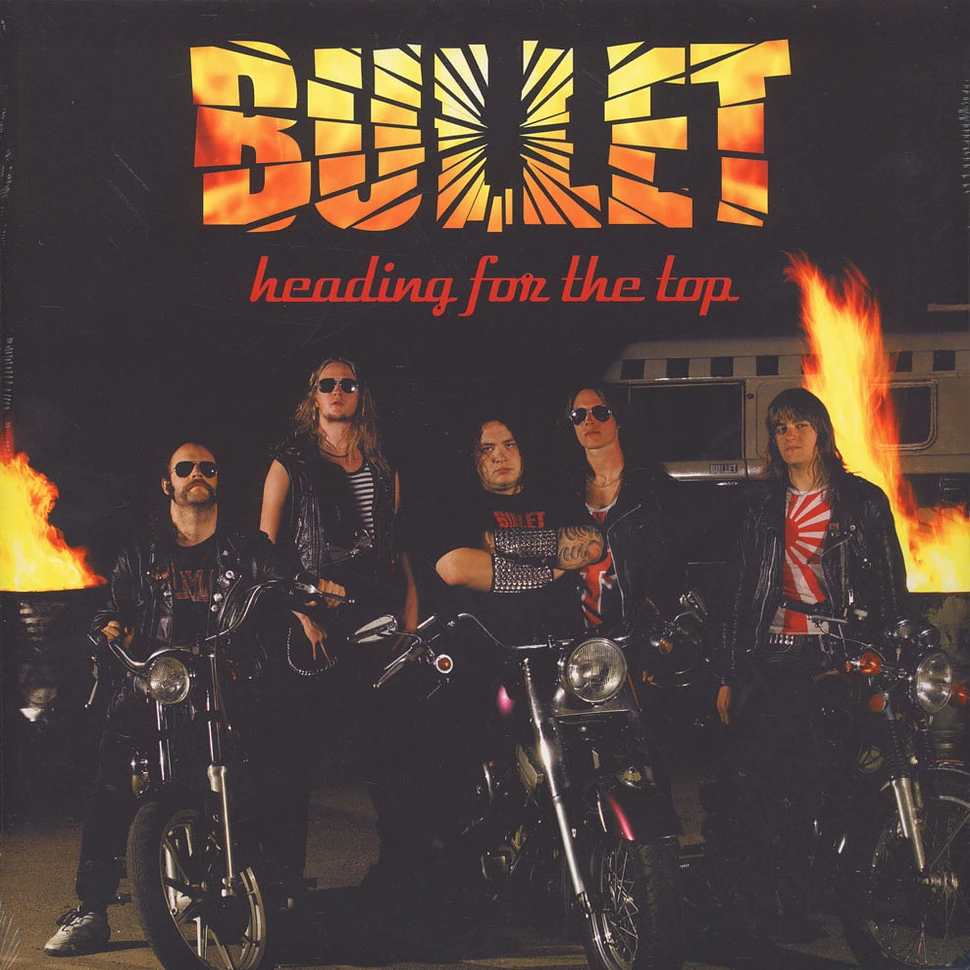 Bullet - Heading For The Top