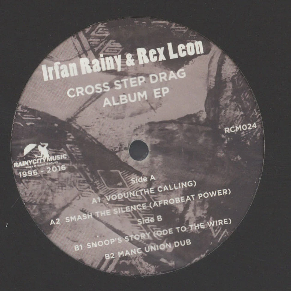 Irfan Rainy & Rex Leon - Cross Step Drag Album EP
