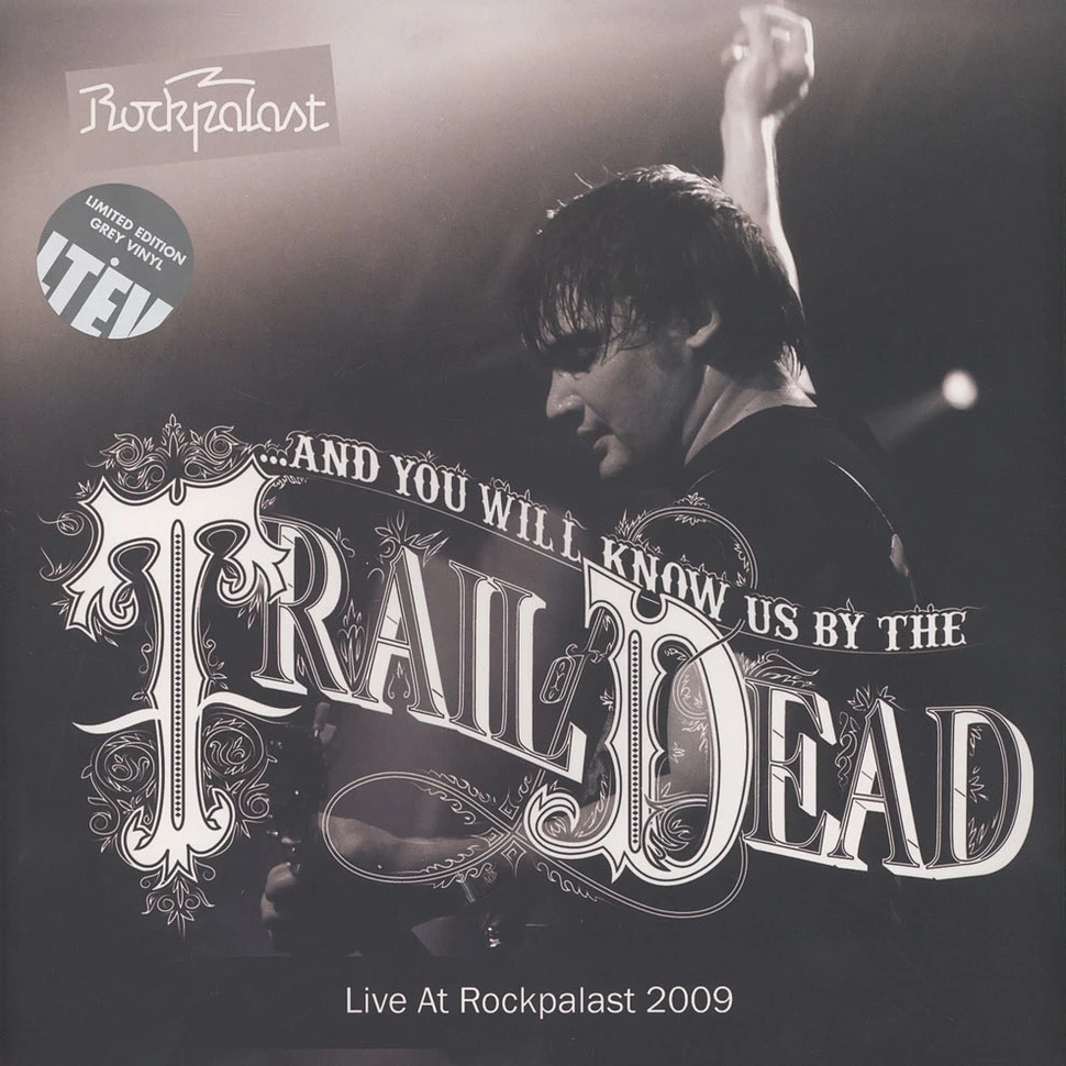 And You Will Know Us By The Trail Of The Dead - Live At Rockplast 2009