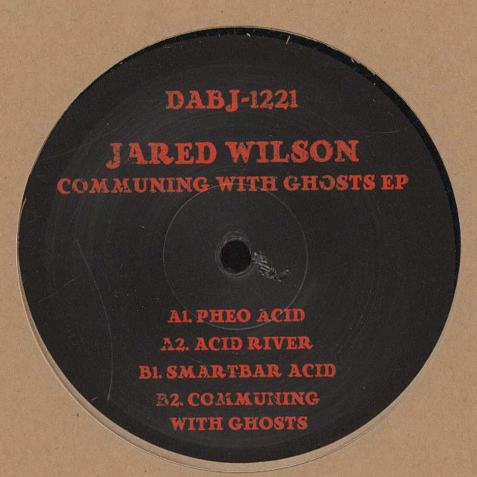 Jared Wilson - Communing With Ghosts EP