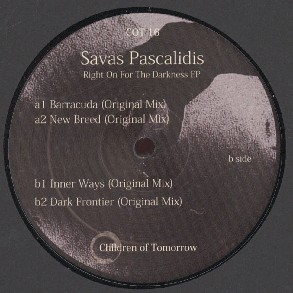 Savas Pascalidis - Right On For The Darkness EP