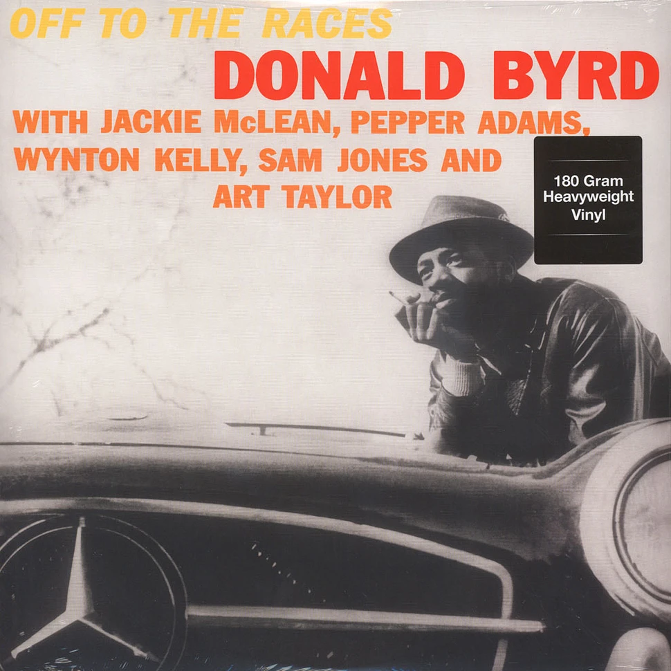 Donald Byrd - Off To The Races 180g Vinyl Edition